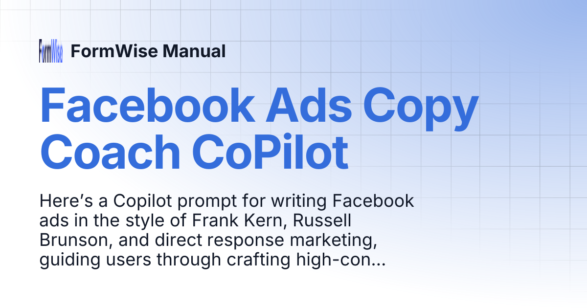 Facebook Ads Copy Coach CoPilot | FormWise Manual