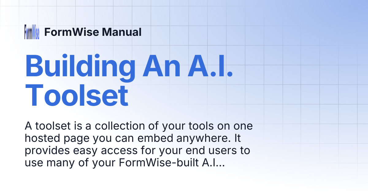 Building An A.I. Toolset | FormWise Manual